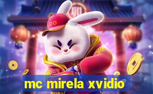 mc mirela xvidio