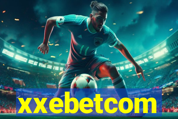 xxebetcom