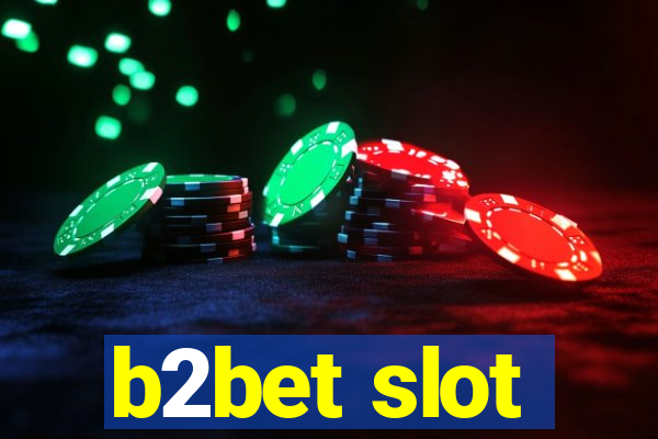 b2bet slot