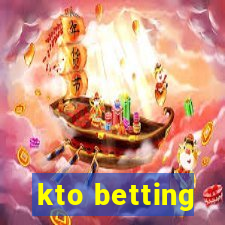 kto betting