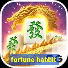 fortune habbit