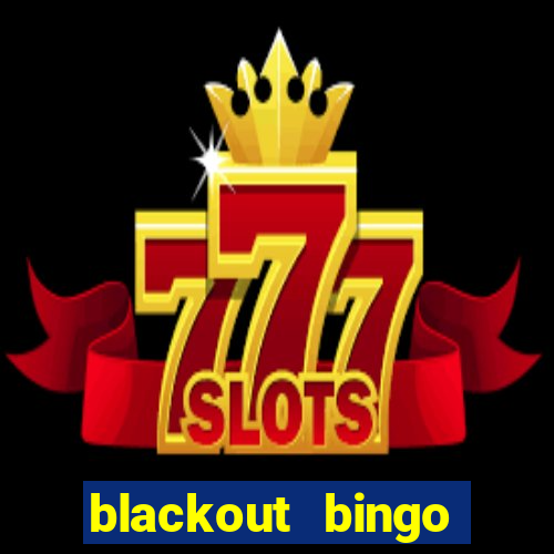 blackout bingo promo code