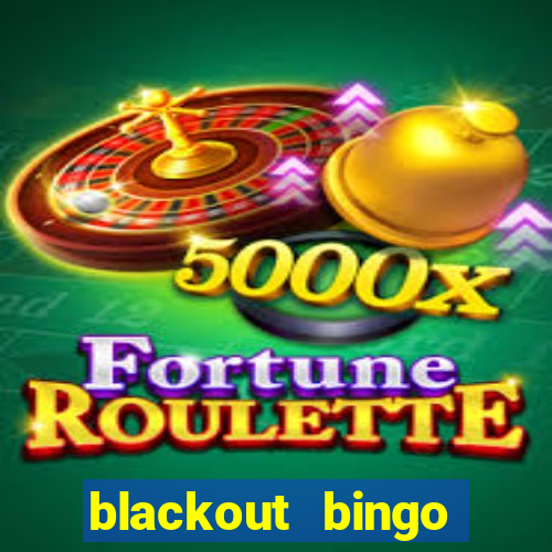 blackout bingo promo code