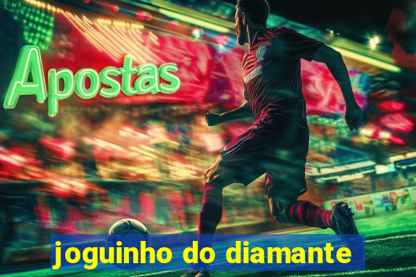 joguinho do diamante