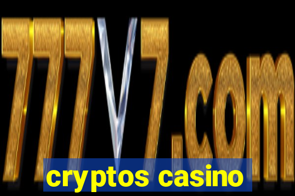 cryptos casino