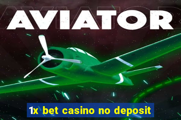 1x bet casino no deposit