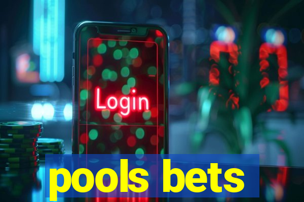 pools bets