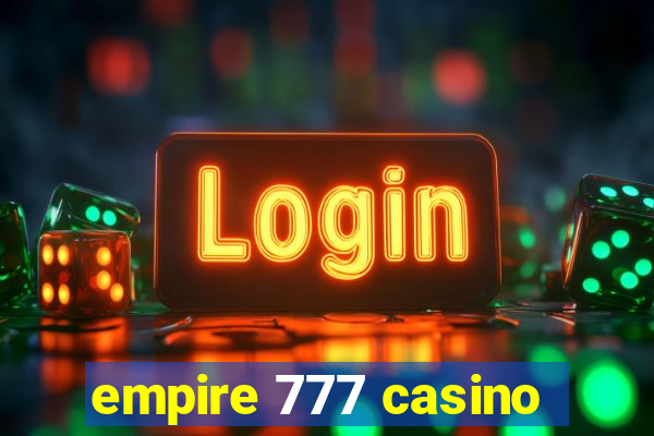 empire 777 casino