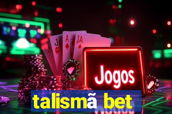 talismã bet