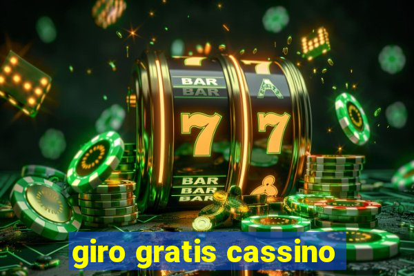 giro gratis cassino