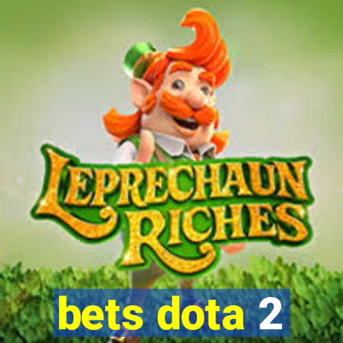 bets dota 2