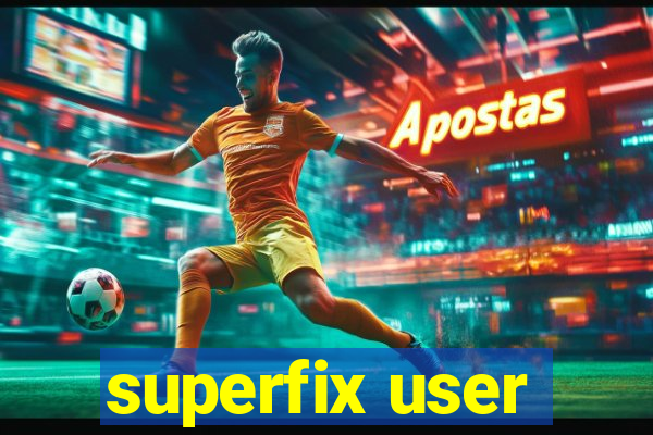 superfix user