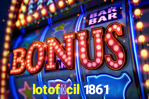 lotof谩cil 1861