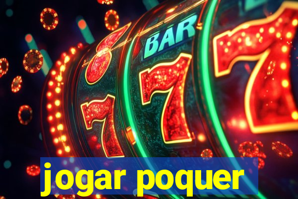 jogar poquer