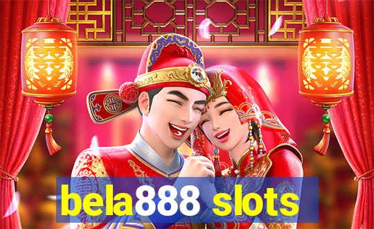 bela888 slots