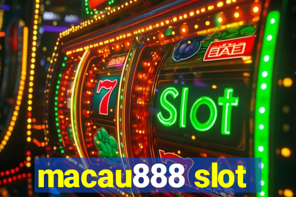 macau888 slot