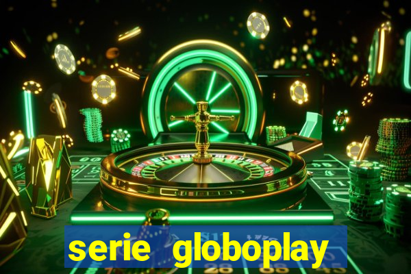 serie globoplay jogo do bicho