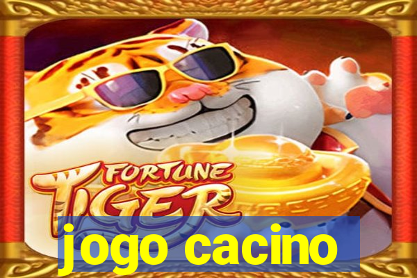 jogo cacino