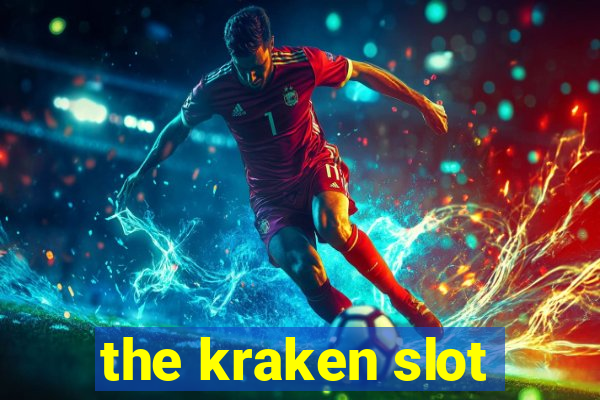 the kraken slot