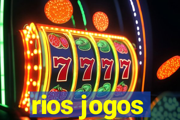 rios jogos