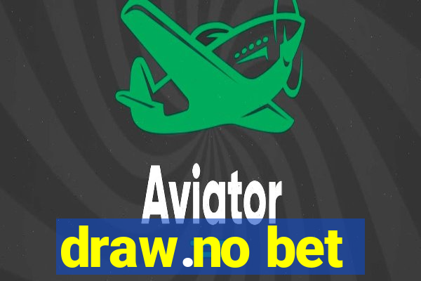 draw.no bet