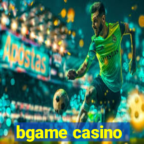 bgame casino