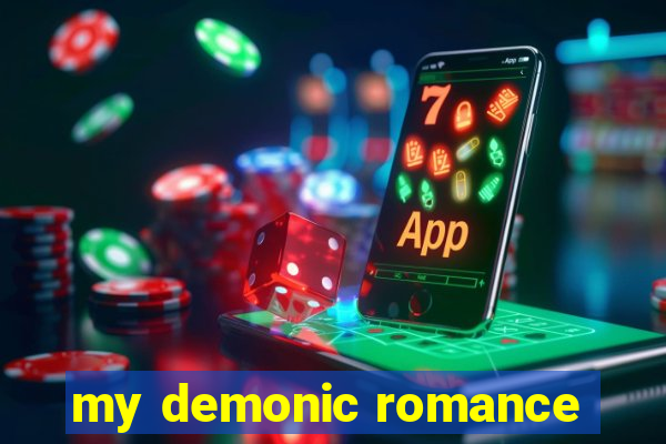 my demonic romance