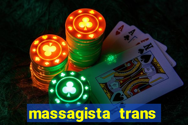 massagista trans são paulo