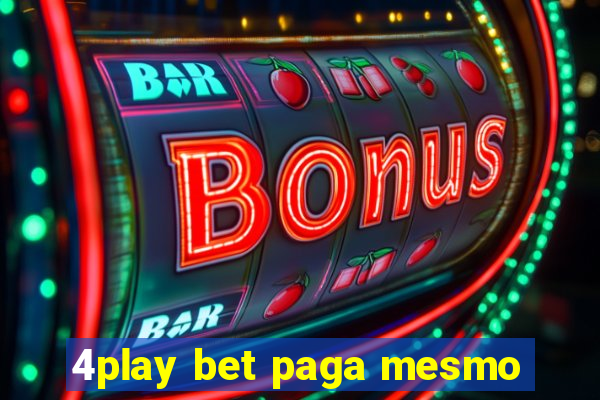 4play bet paga mesmo