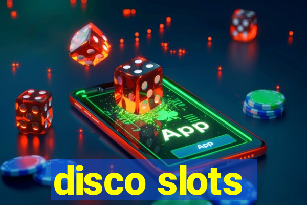 disco slots