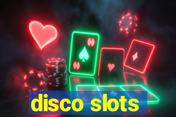 disco slots