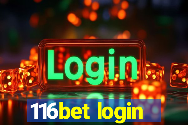 116bet login