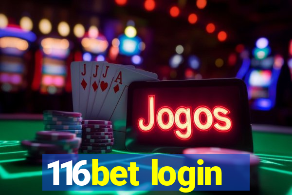 116bet login