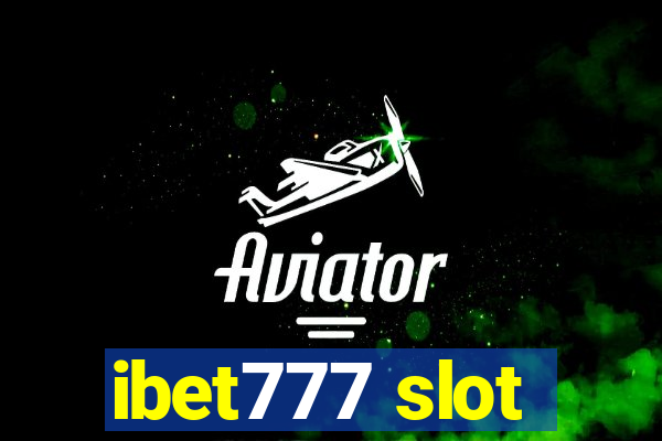 ibet777 slot