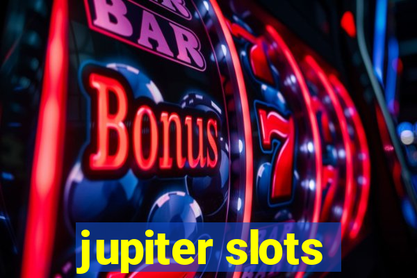 jupiter slots