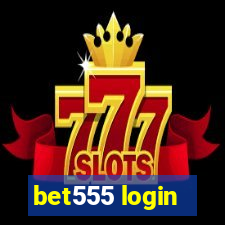 bet555 login