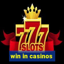 win in casinos