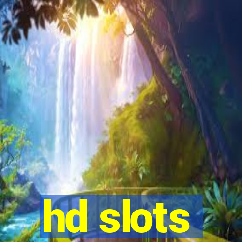 hd slots