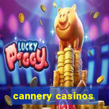 cannery casinos