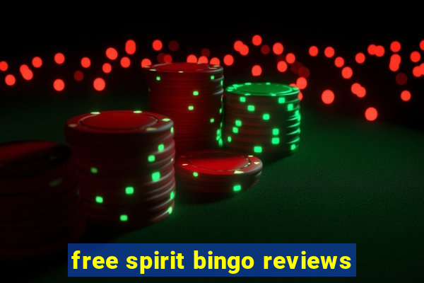 free spirit bingo reviews