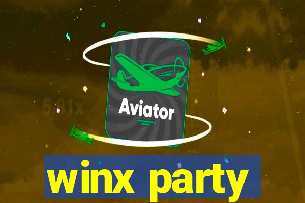 winx party