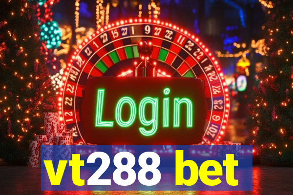 vt288 bet