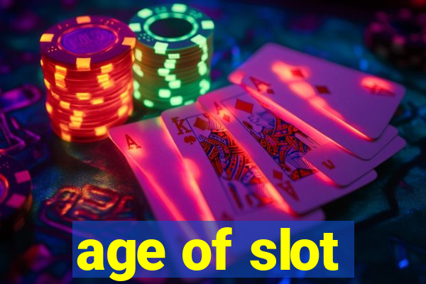 age of slot