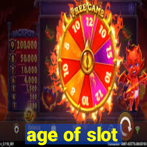 age of slot