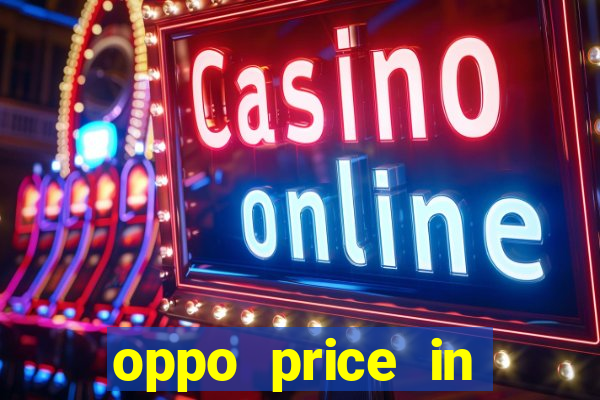 oppo price in nigeria slot