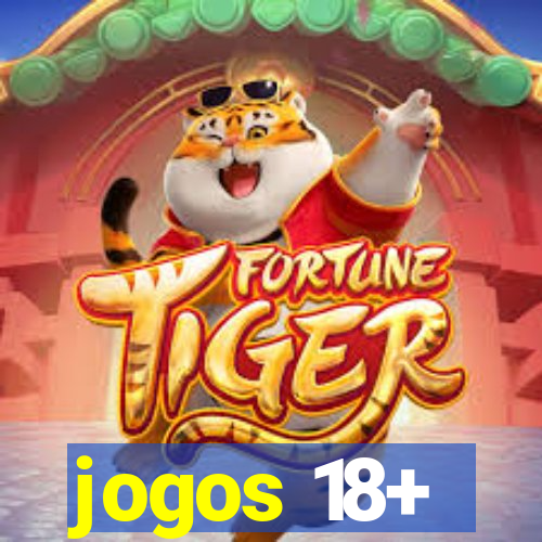 jogos 18+