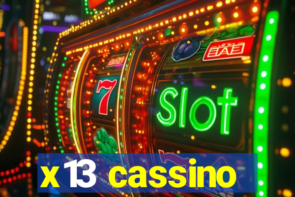 x13 cassino