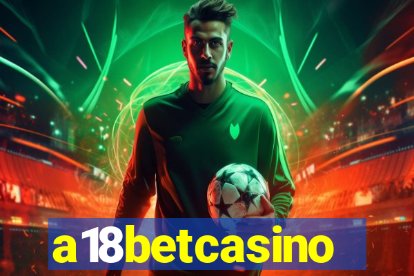 a18betcasino