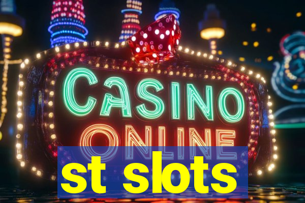 st slots