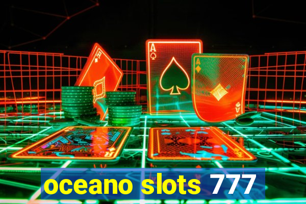 oceano slots 777